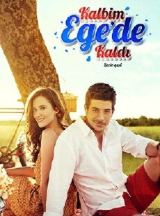 Kalbim Ege'de Kaldi (2015) - Stream Online