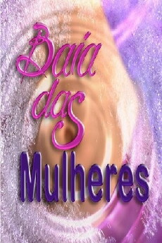Baía das Mulheres (2004) - Stream Online