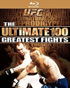 UFC's Ultimate 100 Greatest Fights (2009) - Stream Online