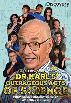 Dr Karl's Outrageous Acts of Science (2017) - Stream Online