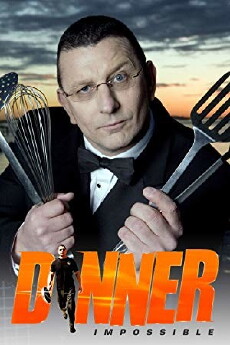 Dinner: Impossible (2007) - Stream Online