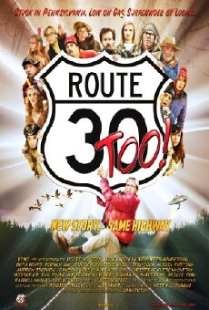 Route 30, Too! (2012) - Stream Online