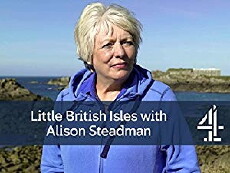 Little British Isles with Alison Steadman (2016) - Stream Online