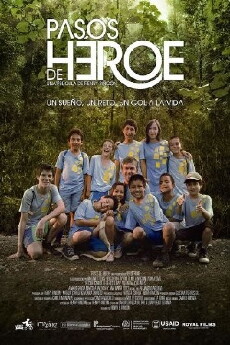 Pasos de héroe (2016) - Stream Online