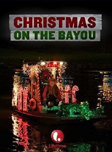 Christmas on the Bayou (2013) - Stream Online