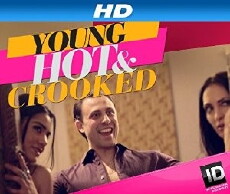 Young, Hot & Crooked (2014) - Stream Online
