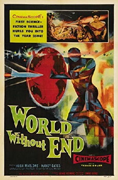 World Without End (1956) - Stream Online