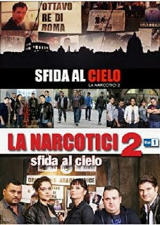 Sfida al cielo - La narcotici 2 (2015) - Stream Online