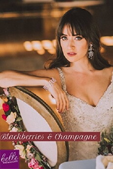 Blackberries and Champagne Wedding Inspiration (2017) - Stream Online
