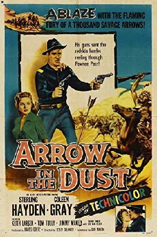 Arrow in the Dust (1954) - Stream Online