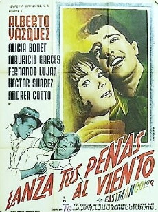Lanza tus penas al viento (1966) - Stream Online