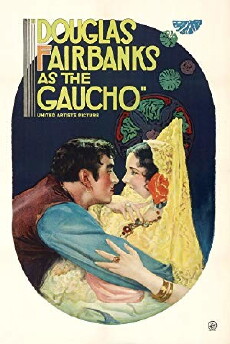 The Gaucho (1927) - Stream Online