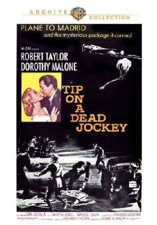 Tip on a Dead Jockey (1957) - Stream Online