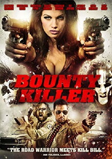 Bounty Killer (2013) - Stream Online