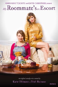 My Roommate's an Escort (2017) - Stream Online