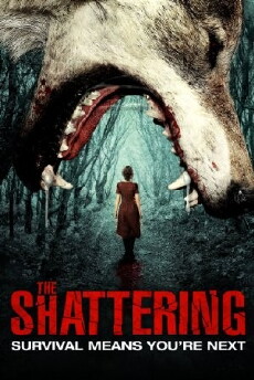 The Shattering (2015) - Stream Online