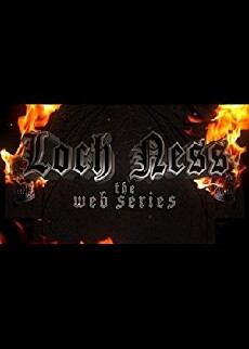 Loch Ness: The Web Series (2016) - Stream Online