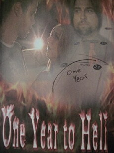 One Year to Hell (2011) - Stream Online