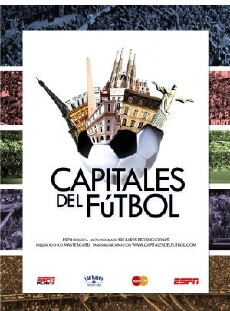 Capitales del Futbol (2011) - Stream Online