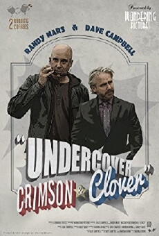 Undercover: Crimson & Clover (2014) - Stream Online