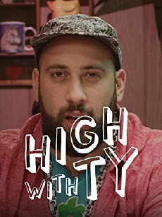 High with Ty (2018) - Stream Online