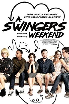 A Swingers Weekend (2017) - Stream Online