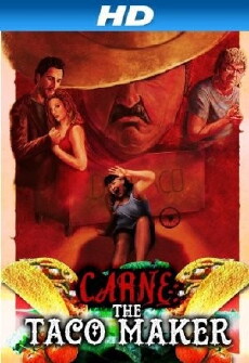 Carne the Taco Maker (2013) - Stream Online