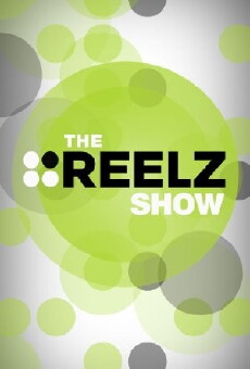 The Reelz Show (2013) - Stream Online