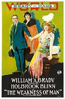 The Weakness of Man (1916) - Stream Online