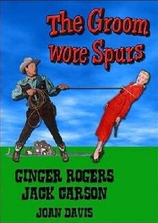 The Groom Wore Spurs (1951) - Stream Online