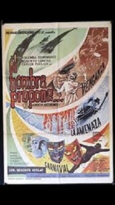 El hombre propone... (1965) - Stream Online