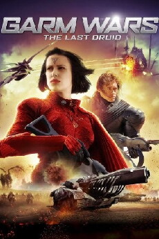 Garm Wars: The Last Druid (2014) - Stream Online