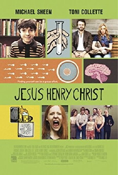 Jesus Henry Christ (2011) - Stream Online