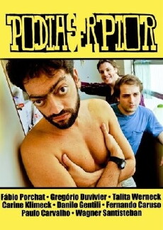 Podia Ser Pior (2010) - Stream Online