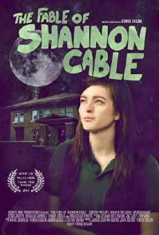 The Fable of Shannon Cable (2013) - Stream Online