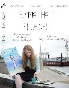 Emma hat Flügel (2014) - Stream Online