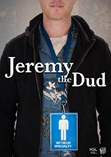 Jeremy the Dud (2017) - Stream Online