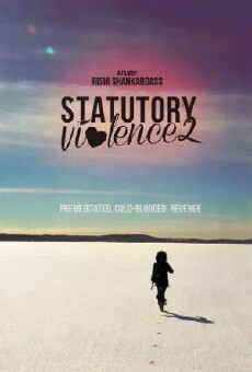 Statutory Violence 2 (2013) - Stream Online