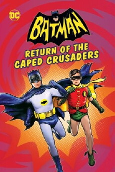 Batman: Return of the Caped Crusaders (2016) - Stream Online