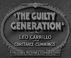 The Guilty Generation (1931) - Stream Online
