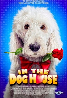 In the Dog House (2014) - Stream Online