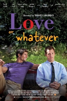 Love or Whatever (2012) - Stream Online