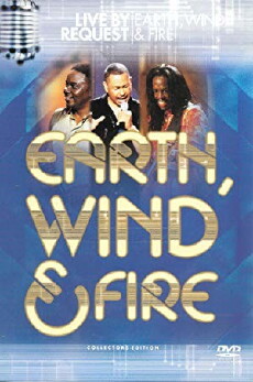 Live by Request: Earth Wind & Fire (1999) - Stream Online