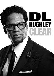 D.L. Hughley: Clear (2014) - Stream Online