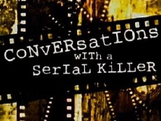 Conversations with a Serial Killer (2008) - Stream Online