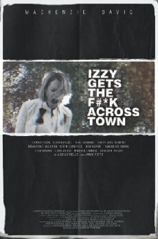 Izzy Gets the Fuck Across Town (2017) - Stream Online
