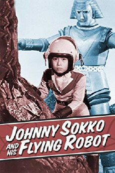 Johnny Sokko and His Flying Robot (1967) - Stream Online
