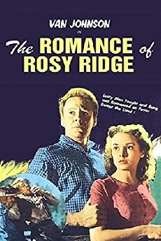 The Romance of Rosy Ridge (1947) - Stream Online