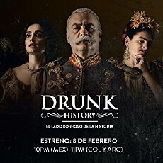 Drunk History: El Lado Borroso De La Historia (2016) - Stream Online