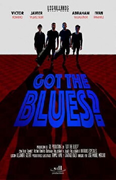 Got the Blues? (2017) - Stream Online